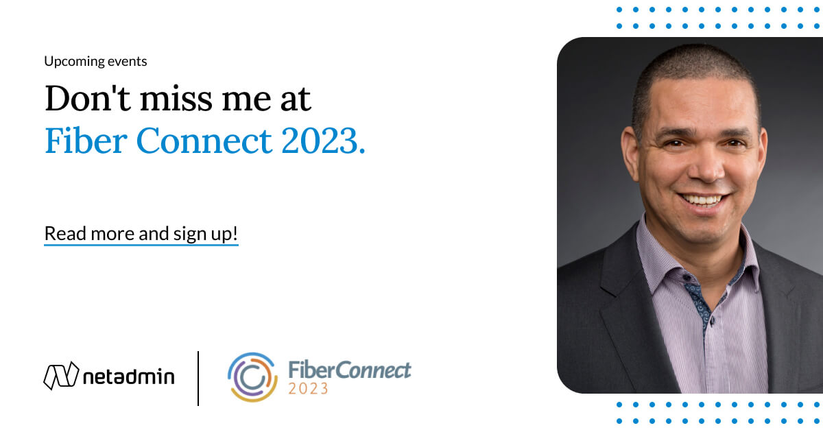 Meet us at Fiber Connect 2023